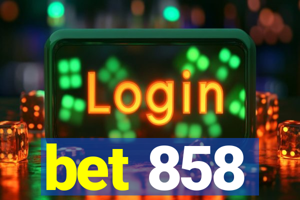 bet 858